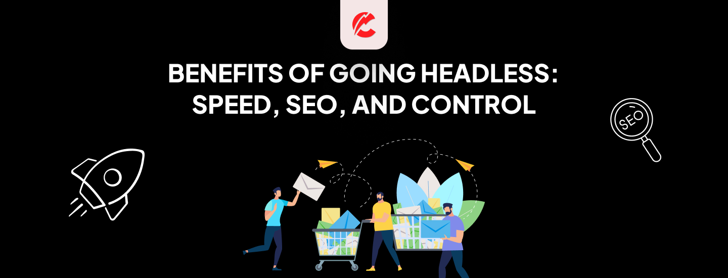 Benefits of Going Headless Speed