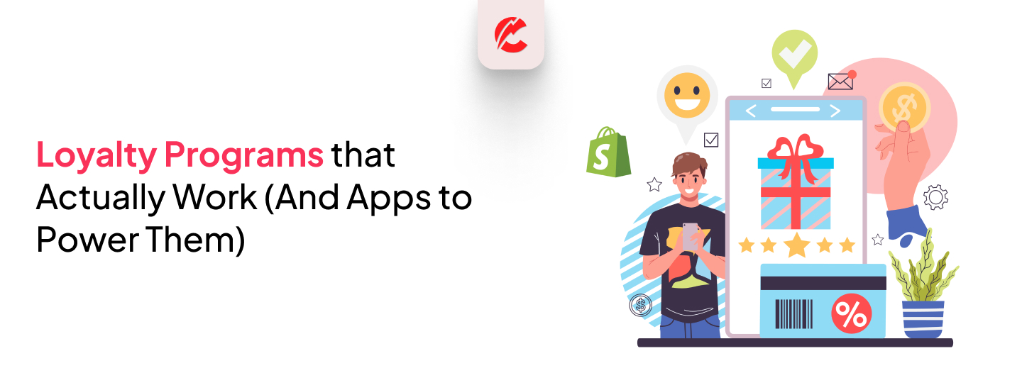 Loyalty Programs That Actually Work (And Apps to Power Them) - CommerceBolt