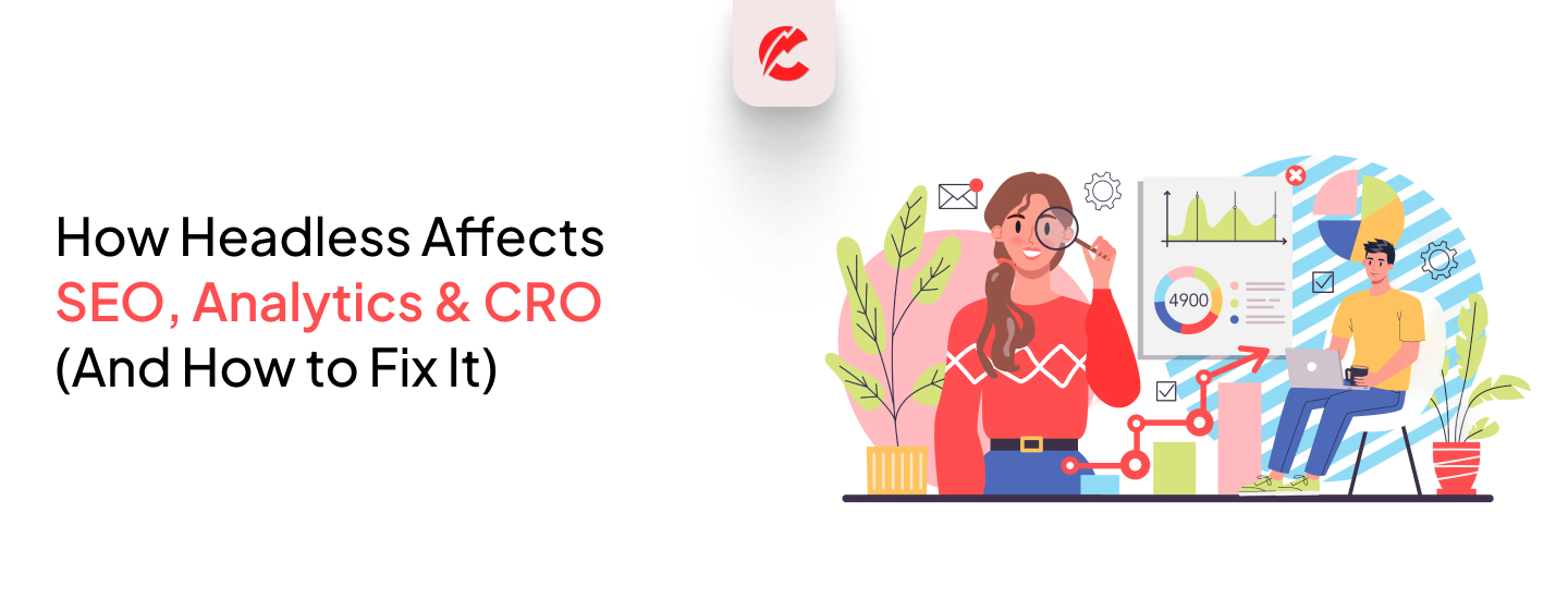 How Headless Affects SEO Analytics CRO